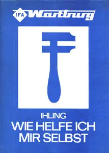 Wie helfe ich mir selbst? Wartburg