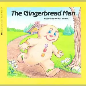«The Gingerbread Man» by Karen Schmidt