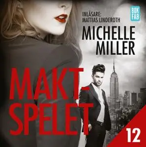 «Maktspelet - S1E12» by Michelle Miller