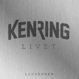 «Livet» by Ken Ring