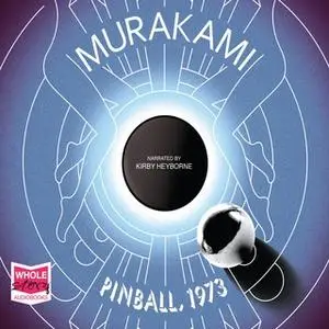 «Pinball, 1973» by Haruki Murakami