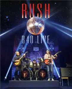 Rush - R40 Live (2017)