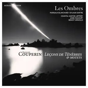 Les Ombres - Couperin: Leçons de ténèbres & Motets (2018)