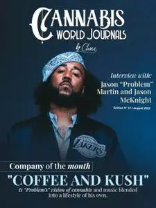Cannabis World Journals – 01 August 2022