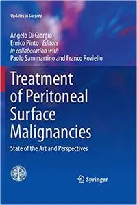 Treatment of Peritoneal Surface Malignancies: State of the Art and Perspectives (Repost)