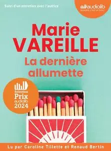 Marie Vareille, "La dernière allumette"