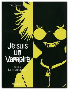 Trillo & Risso - Je suis un Vampire - Complet - (re-up)