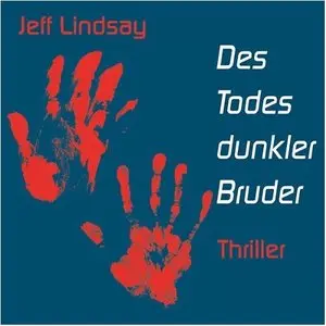 Jeff Lindsay - Dexter - Buch 1-5