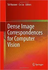 Dense Image Correspondences for Computer Vision