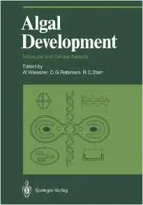 Algal Development: Molecular and Cellular Aspects (Proceedings in Life Sciences) by Wolfgang Wiessner