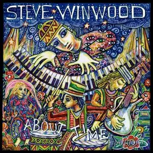 Steve Winwood - About Time (Remastered) (2003/2021) [Official Digital Download]