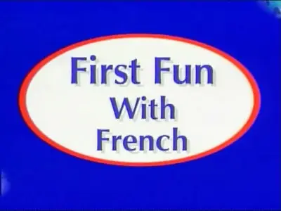 First Fun with French (repost)