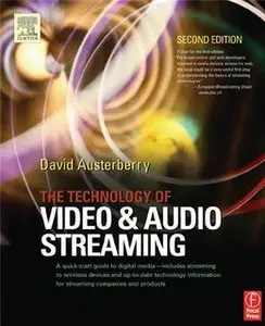 The Technology of Video and Audio Streaming (repost)