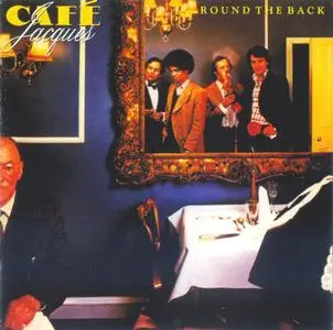 Cafe Jaques - Round The Back (1977)