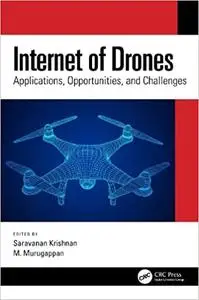 Internet of Drones: Applications, Opportunities, and Challenges