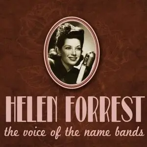 Helen Forrest - The Voice Of The Name Bands 1956 (Remastered 2011)