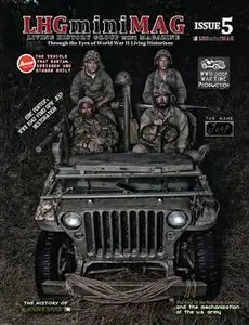 Living History Group Mini Magazine: Living History Group Mini Magazine Issue 5: The Jeep