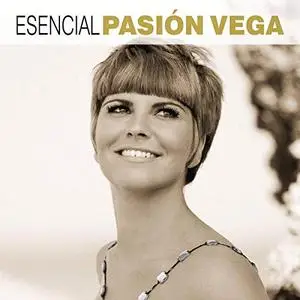 Pasion Vega - Esencial Pasión Vega (2018) [Official Digital Download]