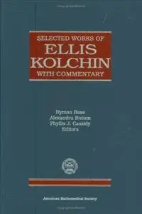 Selected works of Ellis Kolchin with commentary