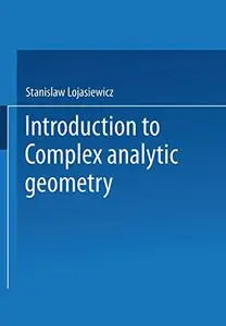 Introduction to Complex Analytic Geometry