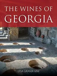 The Wines of Georgia