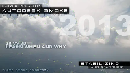 cmiVFX - Autodesk Smoke And Flame Stabilization Reasoning