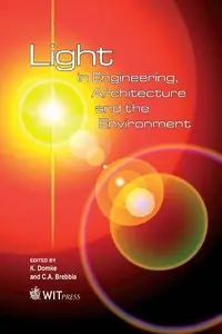 Light in Engineering, Architecture and the Environment (Repost)