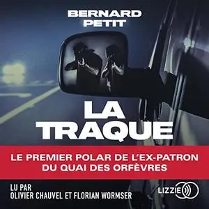 Bernard Petit, "La traque"