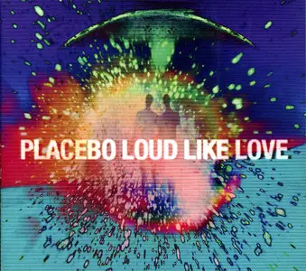 Placebo - Loud Like Love (2013) CD+DVD Deluxe Edition