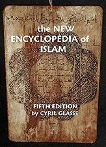 The New Encyclopedia of Islam: Fifth Edition