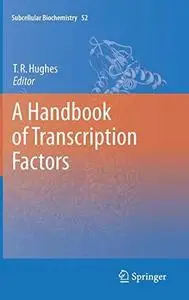 A Handbook of Transcription Factors