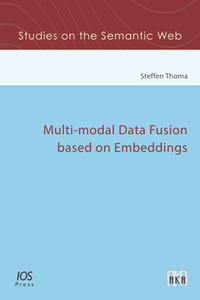 Multi-Modal Data Fusion Based on Embeddings