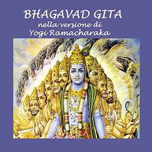 «Bhagavad Gita» by Yogi Ramacharaka
