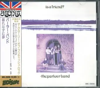 The Parlour Band - Is A Friend? (1972) {1991, Japan 1st Press}