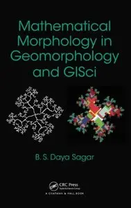 Mathematical Morphology in Geomorphology and GISci (repost)