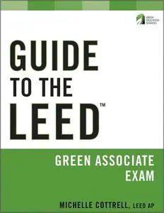 Guide to the LEED Green Associate Exam (repost)