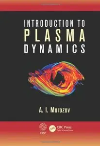 Introduction to Plasma Dynamics