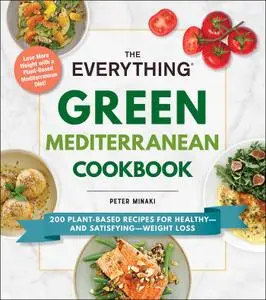 The Everything Green Mediterranean Cookbook (Everything®)