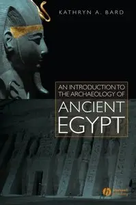 An Introduction to the Archaeology of Ancient Egypt [Repost]