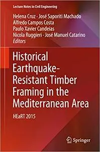 Historical Earthquake-Resistant Timber Framing in the Mediterranean Area: HEaRT 2015 (Repost)