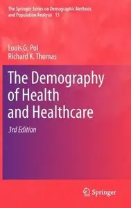 The Demography of Health and Healthcare (repost)