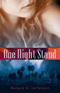 «One Night Stand» by Roland S. Jefferson