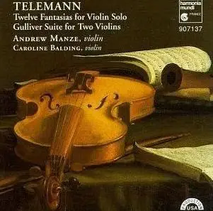  Georg Philipp Telemann - Twelve Fantasias for Violin Solo ~ Gulliver Suite