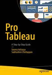 Pro Tableau A Step-by-Step Guide (Repost)