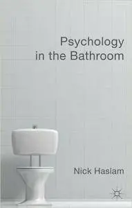 Psychology in the Bathroom (Repost)