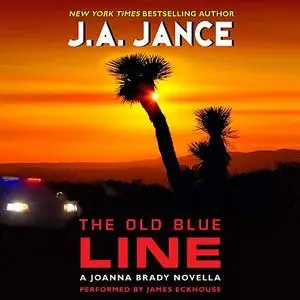 «The Old Blue Line» by J.A.Jance