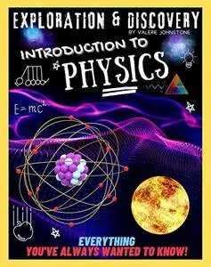 Exploration & Discovery: Introduction to Physics  (Full color)
