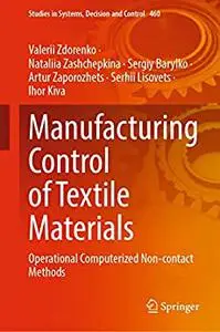 Manufacturing Control of Textile Materials