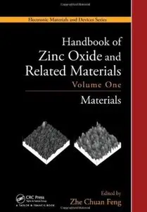 Handbook of Zinc Oxide and Related Materials: Volume One: Materials [Repost]