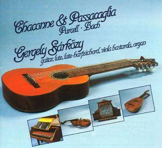 Gergely Sarközy - Purcell, Bach: Chaconne & Passacaglia (1988)